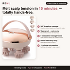 RENU Electric Scalp Massager — melt the day's tension in 10 minutes